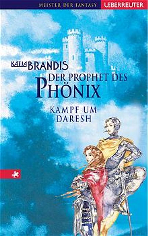Der Prophet des Phönix. Kampf um Daresh. Band 2