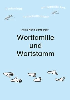 Wortfamilie und Wortstamm