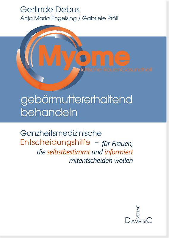 Myome gebärmuttererhaltend behandeln