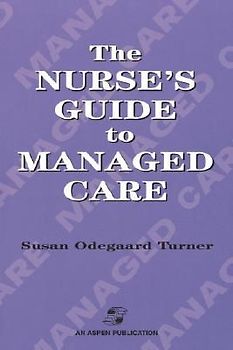 The Nurse's Guide to Managed Care