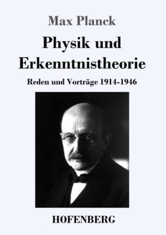 Physik und Erkenntnistheorie
