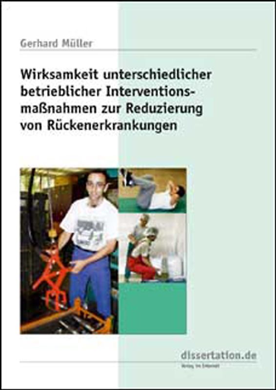 Wirksamkeit unterschiedlicher betrieblicher Interventionsmaßnahmen zur Reduzierung von Rückenerkrankungen