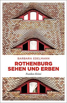 Rothenburg sehen und erben