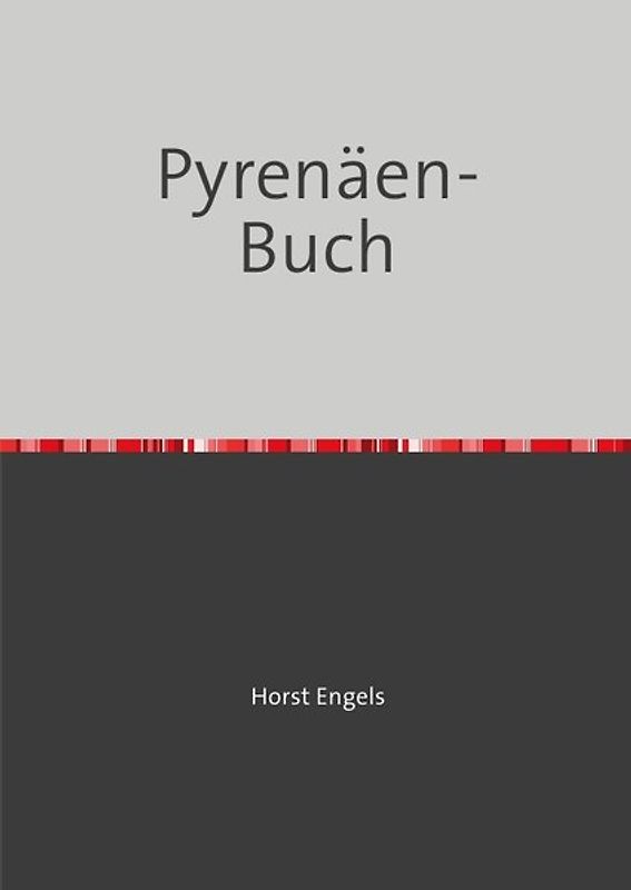 Eine Botanisch-Zoologische Rundreise auf der Iberischen Halbinsel / Eine Botanisch-Zoologische Rundreise auf der Iberischen Halbinsel - Pyrenäen-Buch