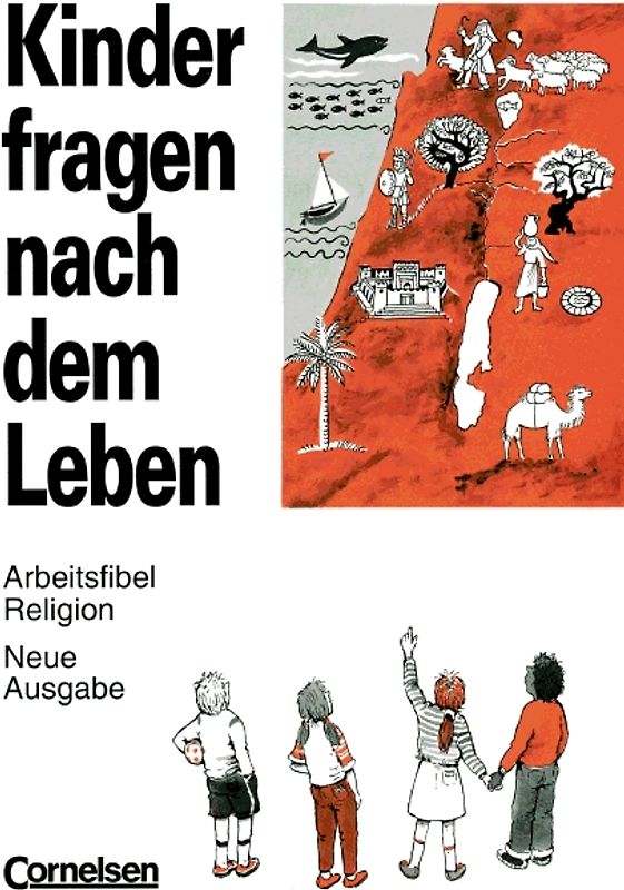 Kinder fragen nach dem Leben. Evangelische Religion. Bisherige Ausgabe / 1. Schuljahr - Arbeitsfibel Religion