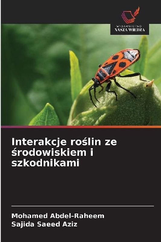 Interakcje ro¿lin ze ¿rodowiskiem i szkodnikami