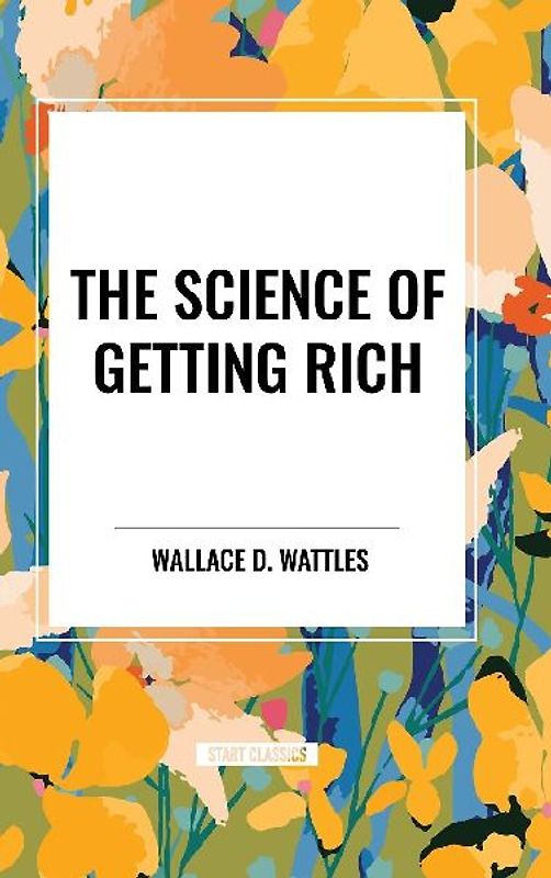 The Science of Getting Rich