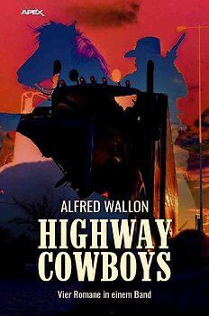 HIGHWAY COWBOYS
