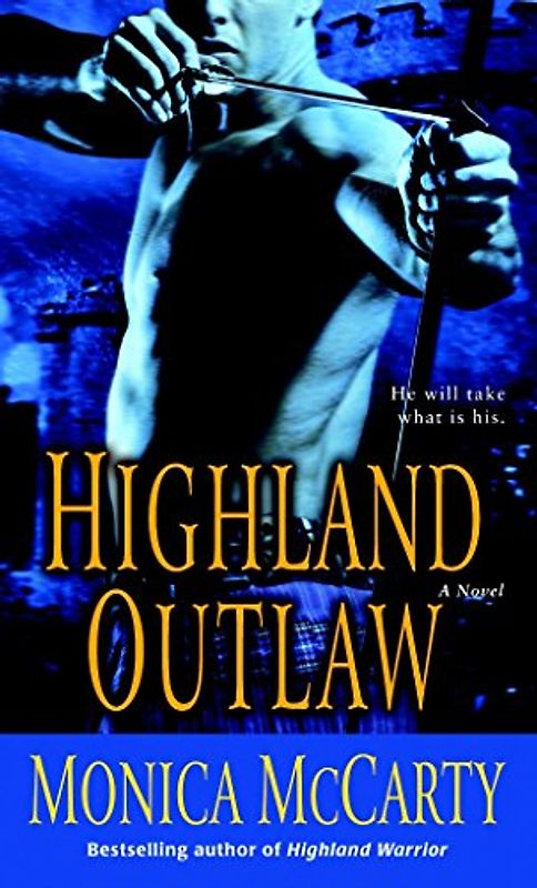Highland Outlaw: A Novel (Campbell Trilogy, Band 2)