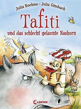 Tafiti und das schlecht gelaunte Nashorn (Band 11)