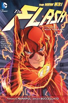 The New 52: The Flash: Vol. 1 - Move Forward - Francis Manapul [Hardcover]