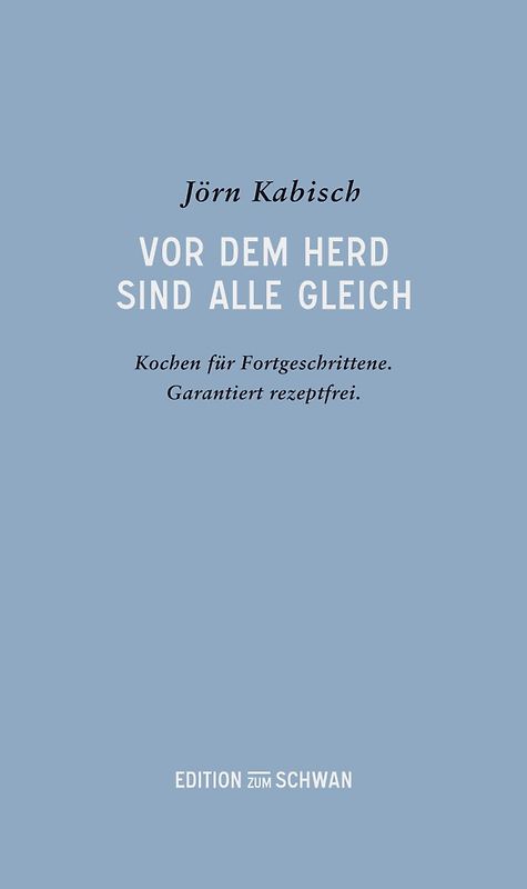 Vor dem Herd sind alle gleich