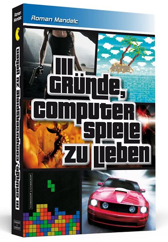 111 Gründe, Computerspiele zu lieben