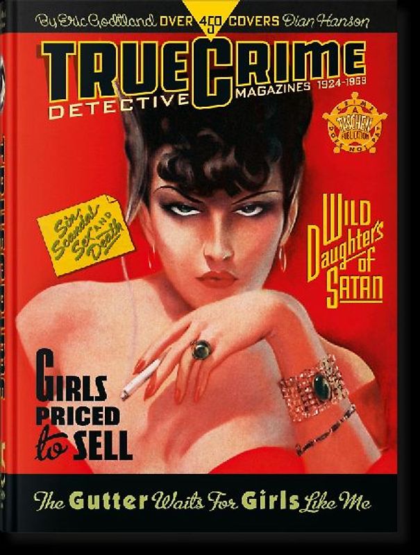True Crime Detective Magazines. 1924–1959. 45th Ed.