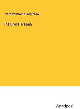 The Divine Tragedy