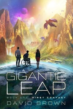 First Contact (A GIGANTIC LEAP, Band 1)