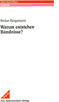 Warum entstehen Bündnisse?