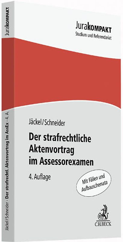 Der strafrechtliche Aktenvortrag im Assessorexamen