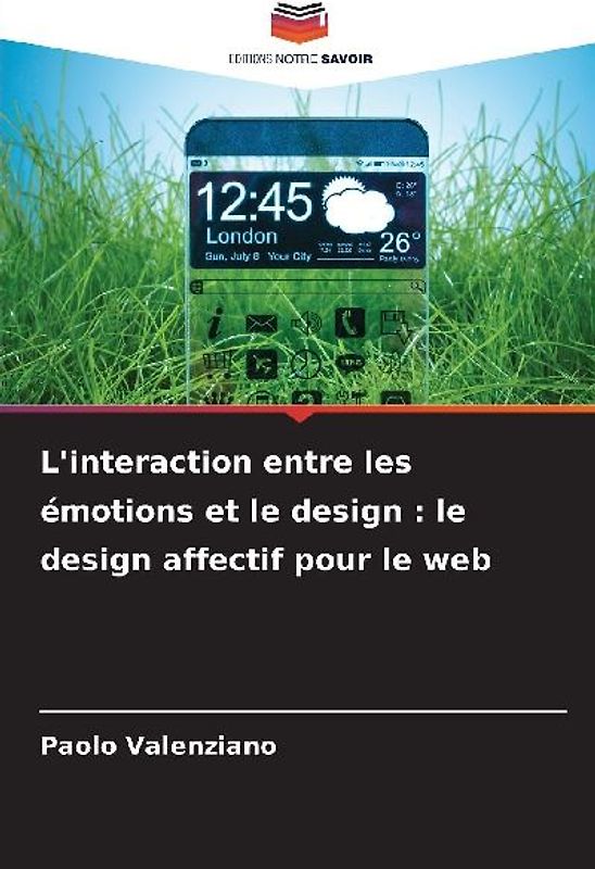 L'interaction entre les émotions et le design : le design affectif pour le web