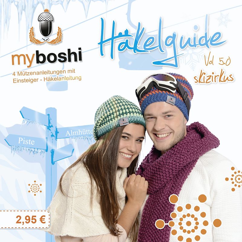 myboshi Häkelguide Vol. 5.0. Skizirkus- 4 Mützenideen zum Nachhäkeln