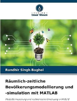 Räumlich-zeitliche Bevölkerungsmodellierung und -simulation mit MATLAB