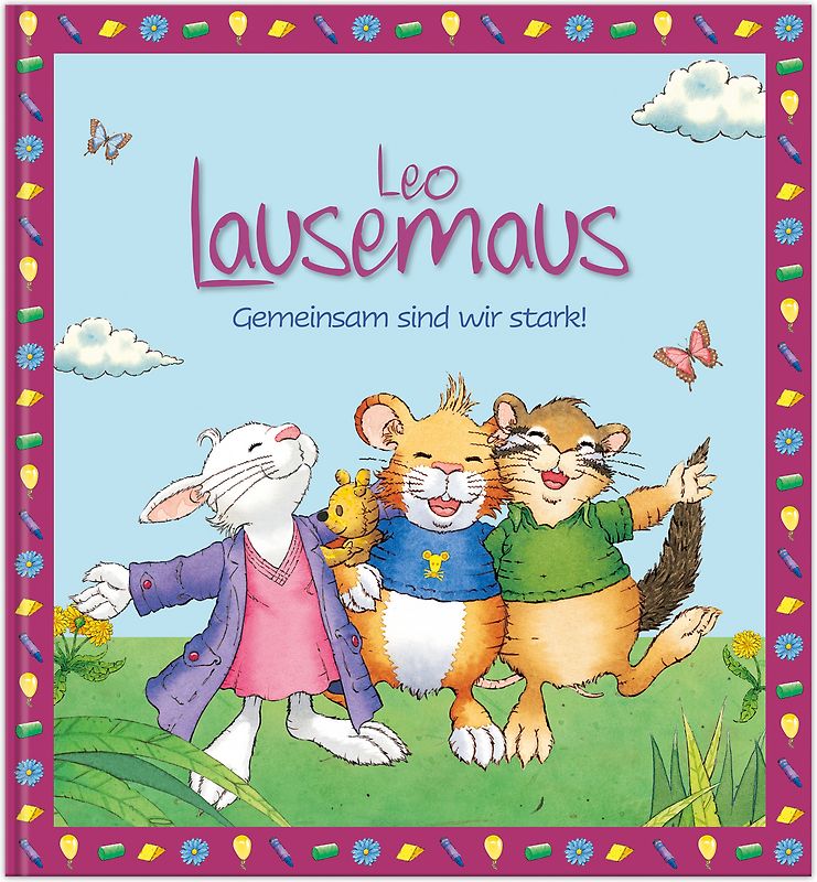 Leo Lausemaus: Gemeinsam sind wir stark!