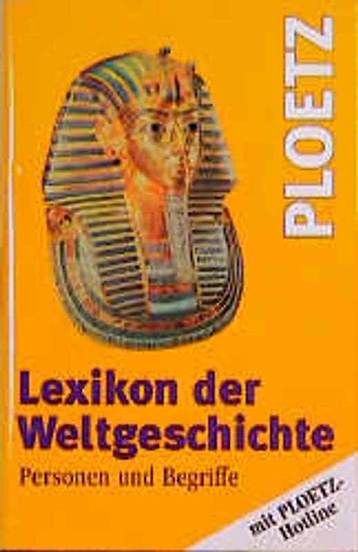 Lexikon der Weltgeschichte. Personen und Begriffe