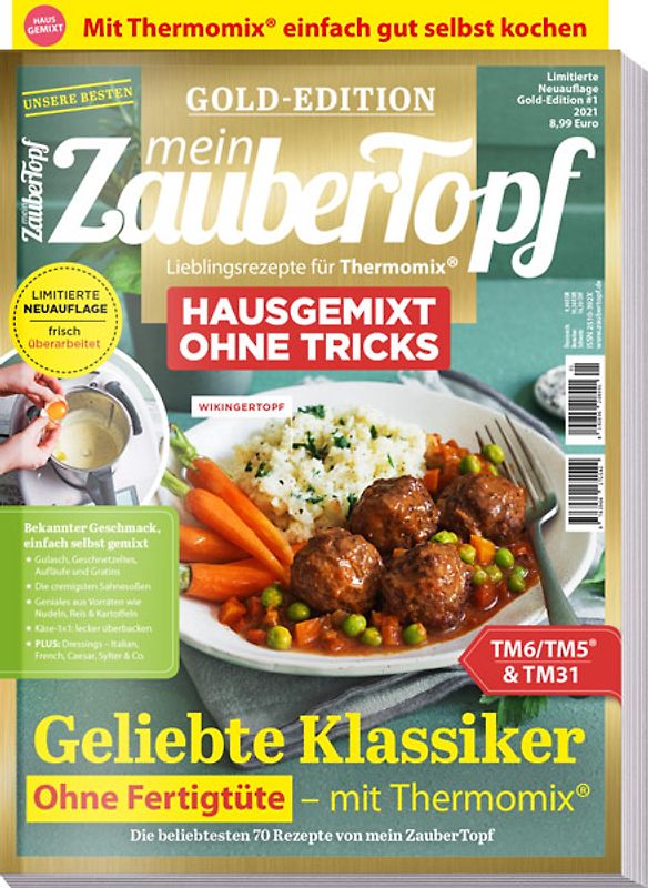 Mein Zaubertopf Gold Edition 1/21 - "Hausgemixt ohne Tricks" mit dem Thermomix® TM5® TM31 TM6
