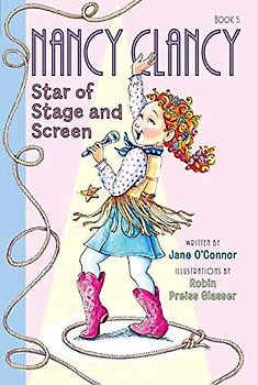 Fancy Nancy: Nancy Clancy, Star of Stage and Screen