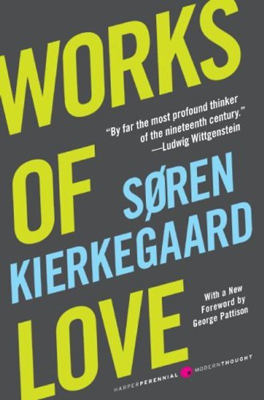 Works of Love - Soren Kierkegaard