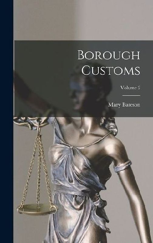 Borough Customs; Volume 2