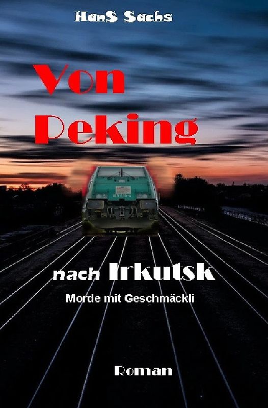 Von Peking nach Irkutsk