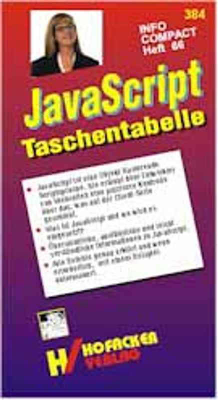 JavaScript Taschentabelle. (Buch + Diskette) / Einführung, Beispiele, Befehle