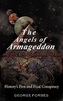 The Angels of Armageddon and 2012