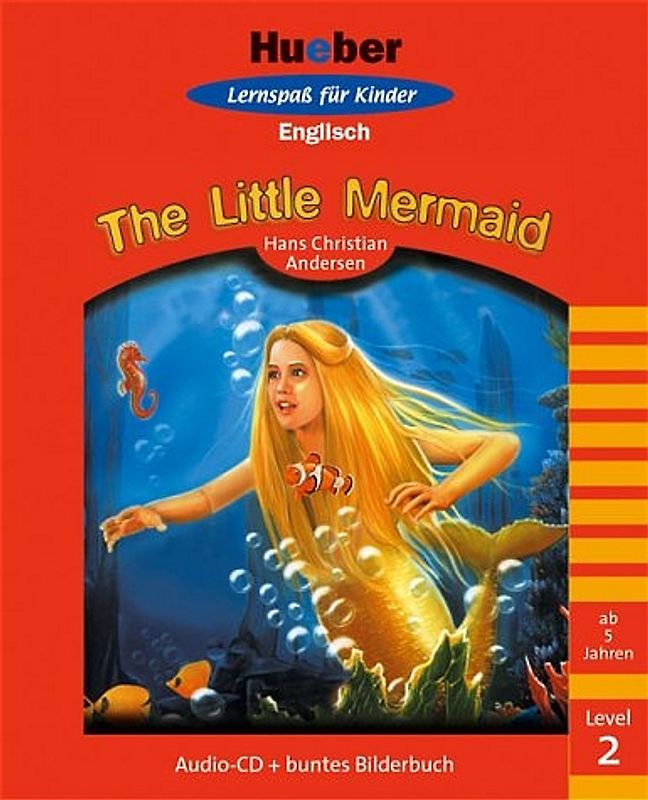Hueber Lernspass für Kinder Englisch - Stufe 2 / The Little Mermaid