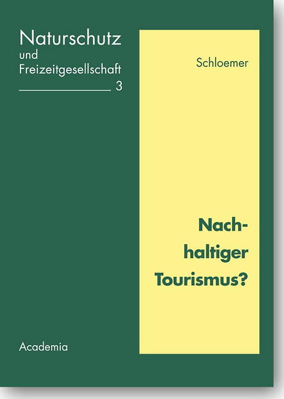 Nachhaltiger Tourismus?