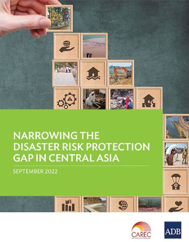 Narrowing the Disaster Risk Protection Gap in Central Asia