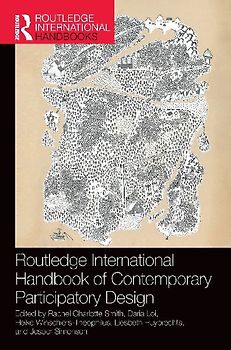 Routledge International Handbook of Contemporary Participatory Design