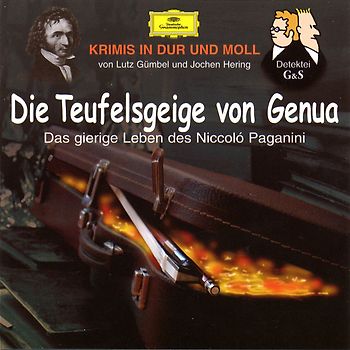 Hubert Schlemmer - Krimis in Dur und Moll. Die Teufelsgeige von Genua - Das gierige Leben des Niccoló Paganini