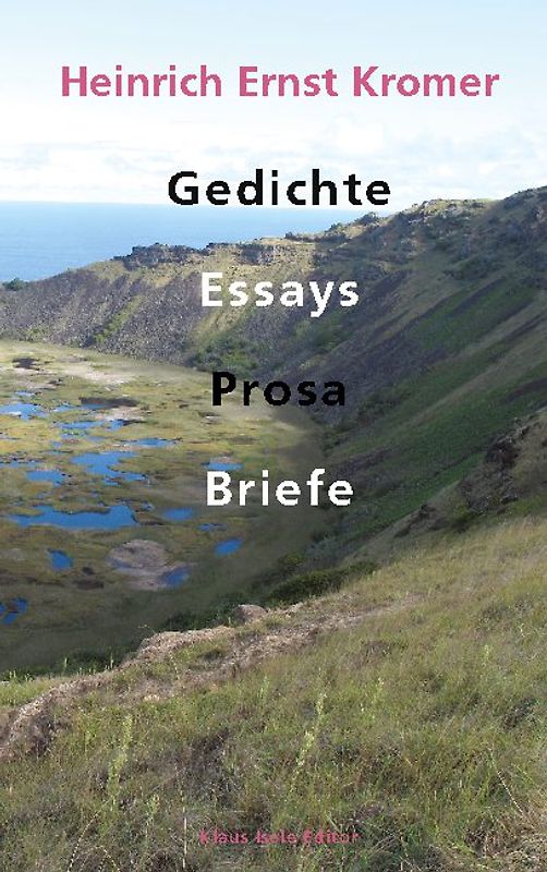 Gedichte, Essays, Prosa, Briefe