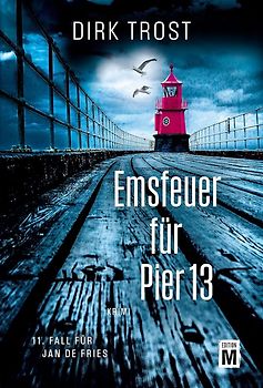 Emsfeuer für Pier 13