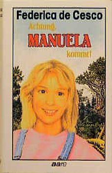 Achtung, Manuela kommt!
