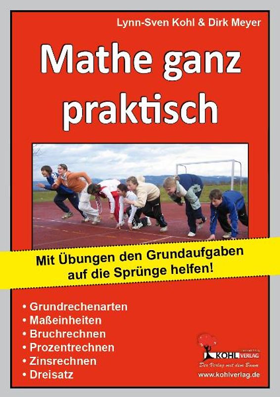 Mathe ganz praktisch - Den Grundaufgaben auf die Sprünge helfen