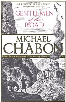 Gentlemen of the Road - Michael Chabon