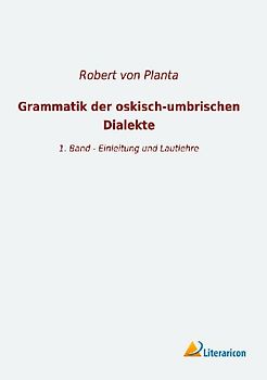 Grammatik der oskisch-umbrischen Dialekte