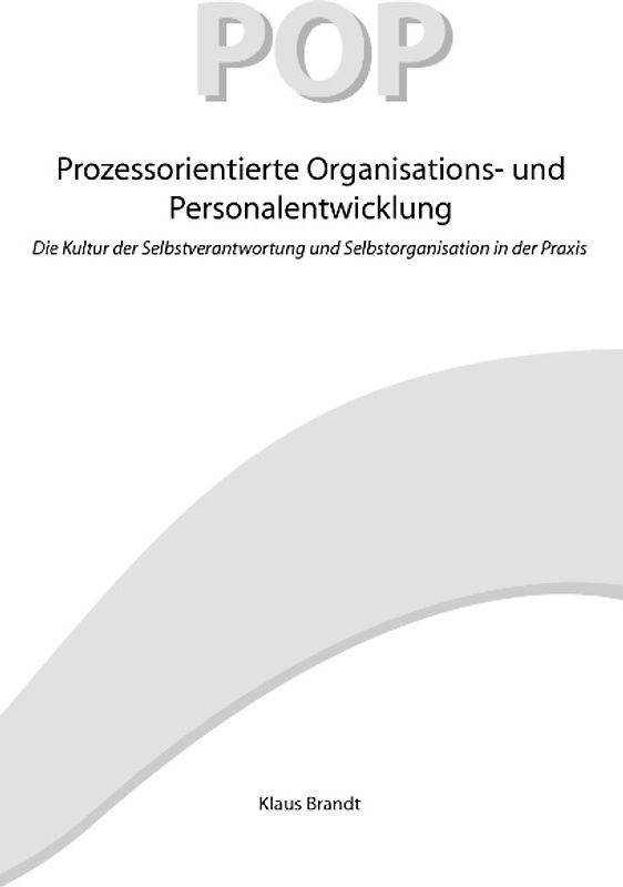 Prozessorientierte Organisations- und Personalentwicklung POP