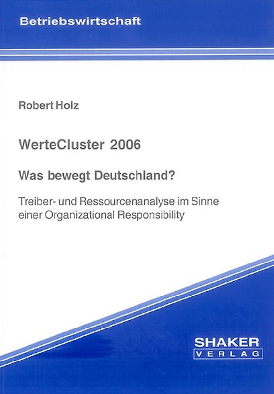 WerteCluster 2006 – Was bewegt Deutschland?
