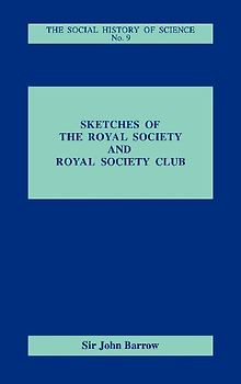 Sketches of Royal Society and Royal Society Club