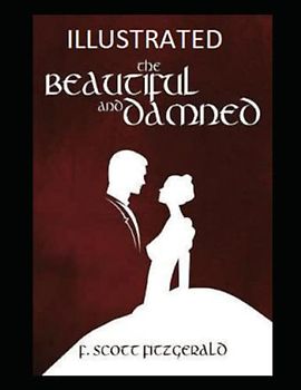 The Beautiful and the Damned Illustrated