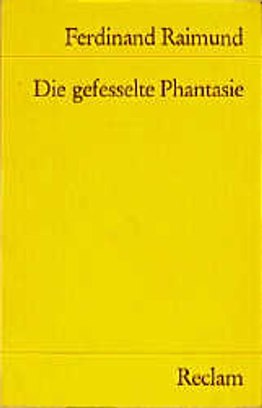 Die gefesselte Phantasie